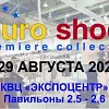 We are waiting for you at the Euro Shoes exhibition on August 26-29